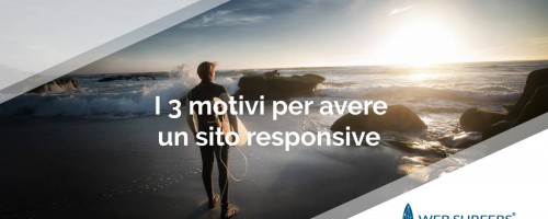 I 3 motivi per avere un sito responsive