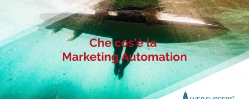 Che cos’è la Marketing Automation